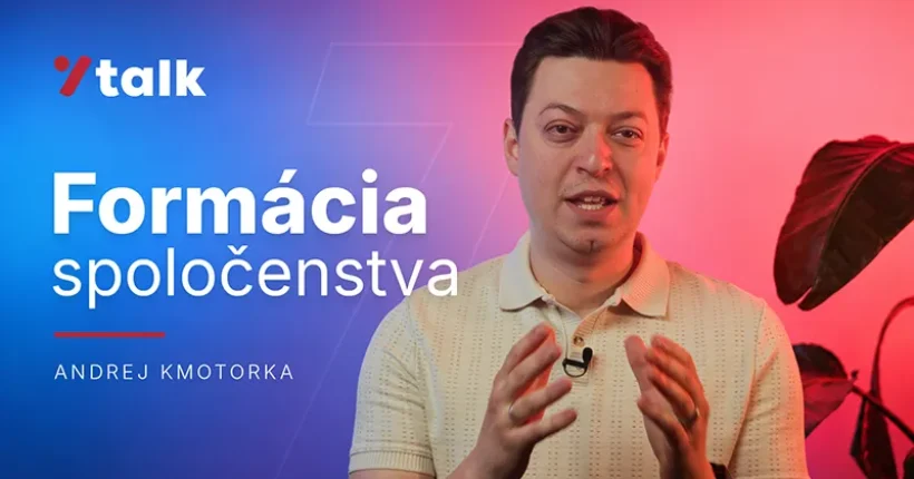 7TALK-Andrej-Kmotorka-Formacia-spolocenstva